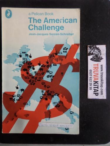 The American Challenge Jean - Jacques Servan