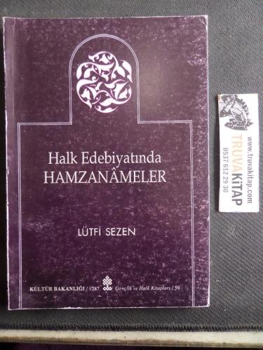 Halk Edebiyatında Hamzanameler Lütfi Sezen