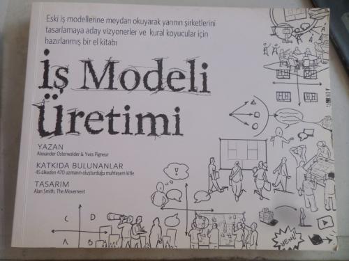 İş Modeli Üretimi Alexander Osterwalder