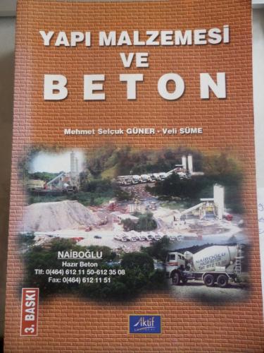 Yapı Malzemesi ve Beton Mehmet Selçuk Güner