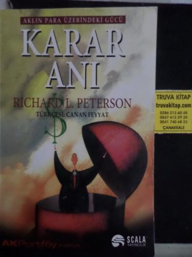 Aklın Para Üzerindeki Gücü Karar Anı Richard L. Petersen