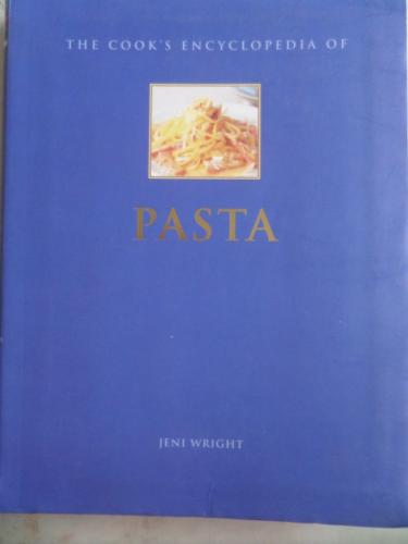 The Cook's Encyclopedia Of Pasta Jeni Wright