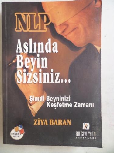 NLP Aslında Beyin Sizsiniz Ziya Baran