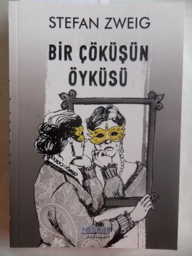 Bir Çöküşün Öyküsü Stefan Zweig