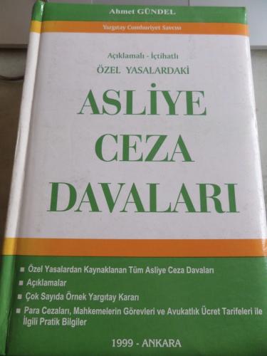 Asliye Ceza Davaları Ahmet Gündel