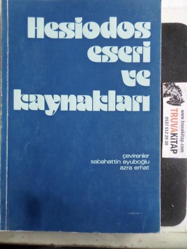 Hesiodos Eseri ve Kaynakları Azra Erhat