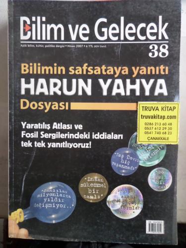 Bilim ve Gelecek 2007 / 38 - Bilimin Safsataya Yanıtı Harun Yahya Dosy