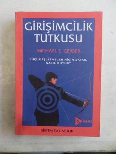 Girişimcilik Tutkusu Michael E. Gerber