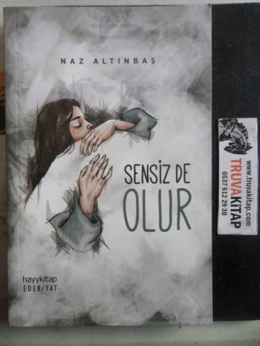 Sensiz De Olur Naz Altınbaş