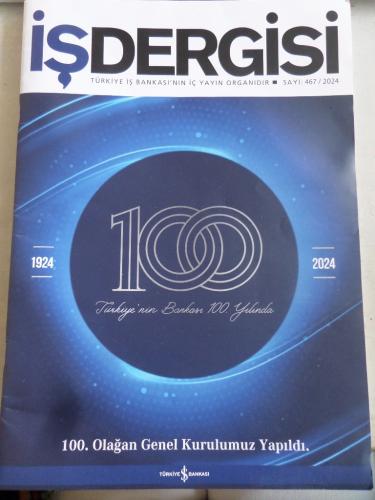 İş Dergisi 2024 / 467