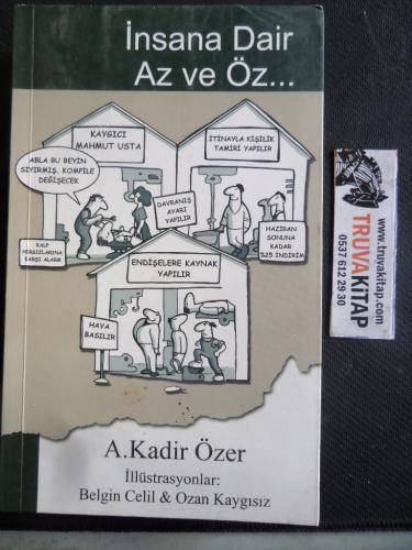 İnsana Dair Az ve Öz A. Kadir Özer