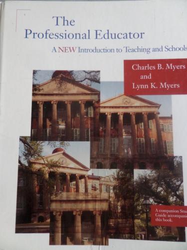 The Professional Educator Charles B. Myers