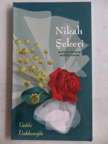 Nikah Şekeri Vehbi Vakkasoğlu