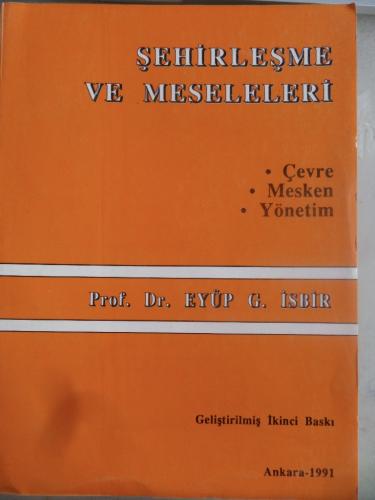 Şehirleşme ve Meseleleri Eyüp G. İşbir