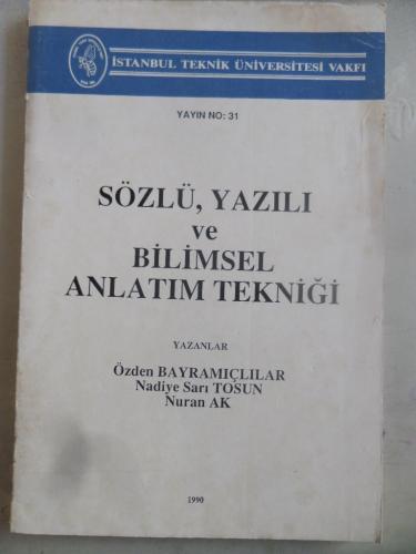 Sözlü Yazılı ve Bilimsel Anlatım Teniği Özden Bayramıçlılar