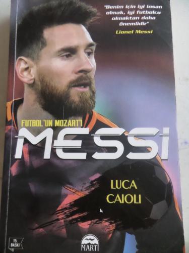 Futbol'un Mozart'ı Messi Luca Caioli