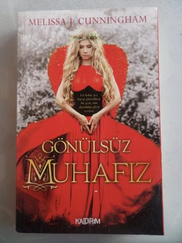 Gönülsüz Muhafız Melissa J. Cunningham