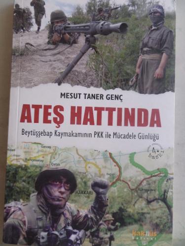 Ateş Hattında Beytüşşebap Kaymakamının PKK İle Mücadele Günlüğü Mesut 