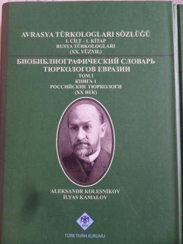 Avrasya Türkologları Sözlüğü I. Cilt 1. Kitap Rusya Türkologları