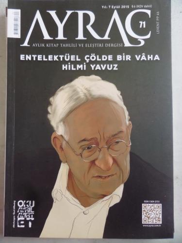 Ayraç Aylık Kitap Tahlili ve Eleştiri Dergisi 2015 / 71