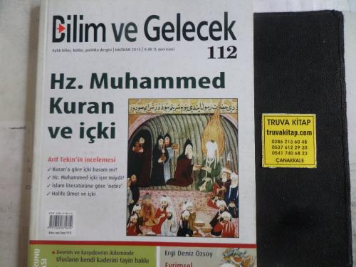 Bilim ve Gelecek 2013 / 112 - Hz Muhammed Kuran ve İçki