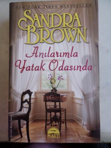 Anılarımla Yatak Odasında Sandra Brown