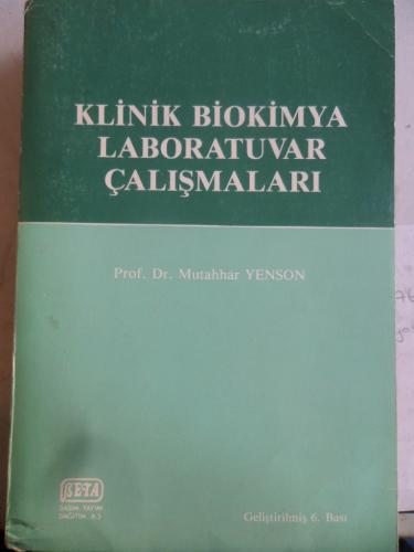 Klinik Biokimya Laboratuvar Çalışmaları Mutahhar Yenson