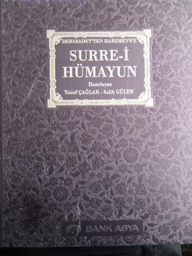 Dersaadet'ten Haremeyn'e Surre-i Hümayun Yusuf Çağlar