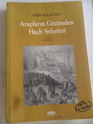 Arapların Gözünden Haçlı Seferleri Amin Maalouf