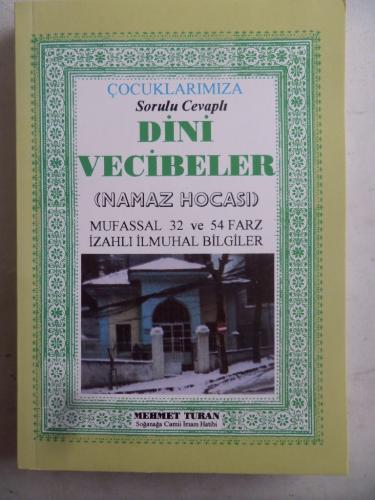 Çocuklarımıza Sorulu Cevaplı Dini Vecibeler Mehmet Turan