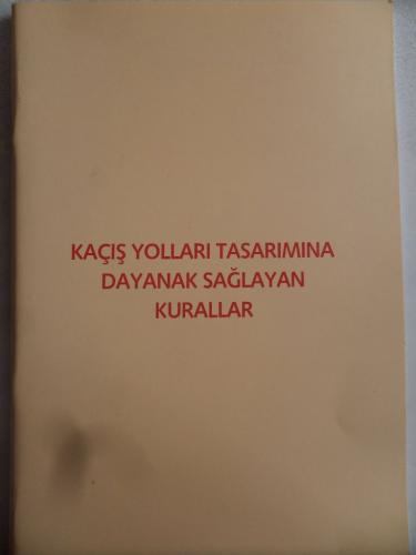 Kaçış Yolları Tasarımına Dayanak Sağlayan Kurallar