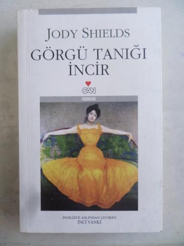 Görgü Tanığı İncir Jody Shields