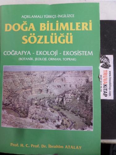 Doğa Bilimleri Sözlüğü Coğrafya - Ekoloji - Ekosistem Doç. Dr. İbrahim