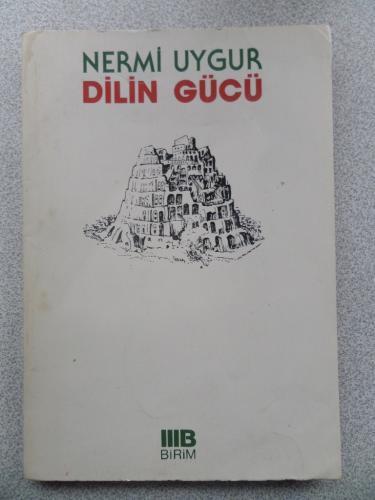 Dilin Gücü Nermi Uygur