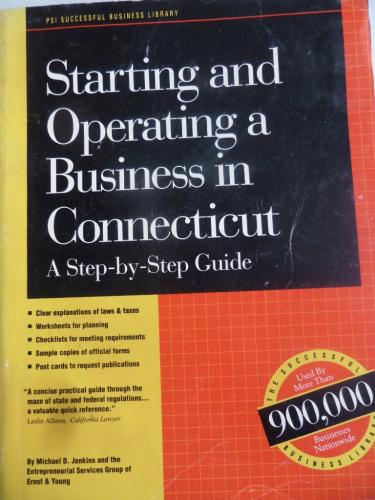 Starting and Operating a Business in Connecticut Michael D. Jenkins