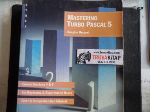 Mastering Turbo Pascal 5