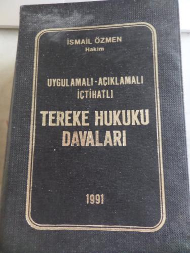 Tereke Hukuku Davaları İsmail Özmen