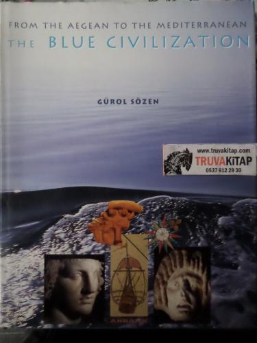 The Blue Civilization Gürol Sözen