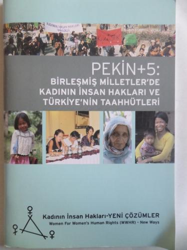 Pekin +5 Birleşmiş Milletler'de Kadının İnsan Hakları ve Türkiye'nin T