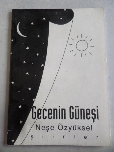 Gecenin Güneşi Neşe Özyüksel