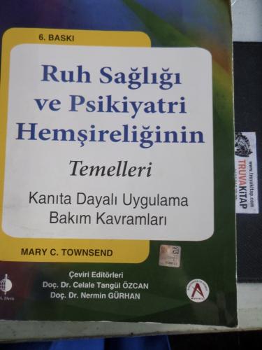 Ruh Sağlığı ve Psikiyatri Hemşireliği Temelleri Mary C. Townsend