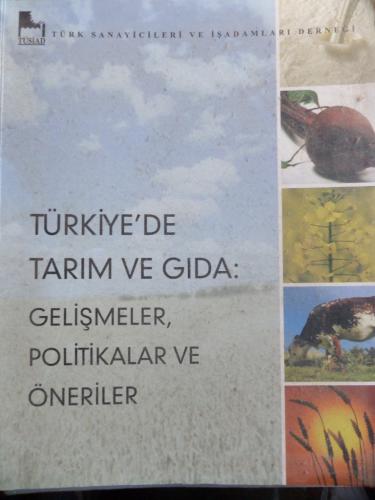 Türkiye'de Tarım ve Gıda Gelişmeler Politikalar ve Öneriler