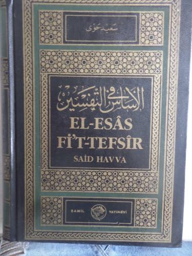 El - Esas Fi't - Tefsir 10. Cilt Said Havva