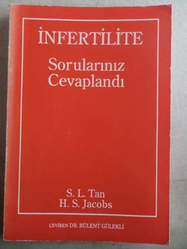 İnfertilite Sorularınız Cevaplandı S. L. Tan