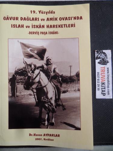 19. Yüzyılda Gavur Dağları ve Amik Ovası'nda Islah ve İskan Hareketler