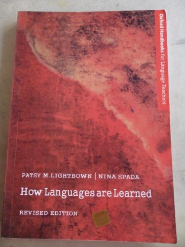 How Languages are Learned Patsy M. Lightbown