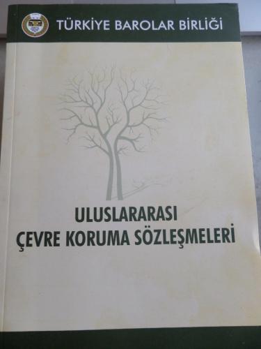 Uluslararası Çevre Koruma Sözleşmeleri