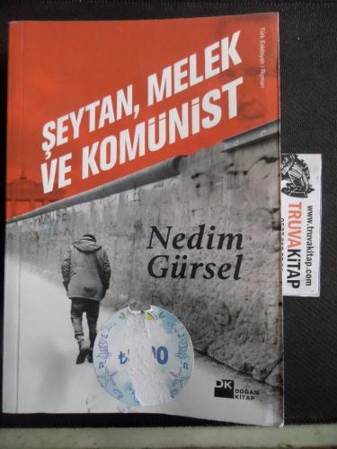 Şeytan Melek ve Komünist Nedim Gürsel