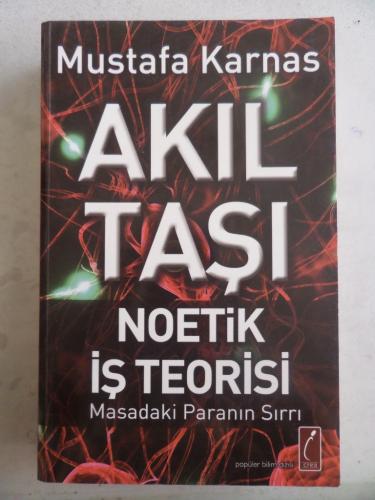 Akıl Taşı Noetik İş Teorisi Masadaki Paranın Sırrı Mustafa Karnas