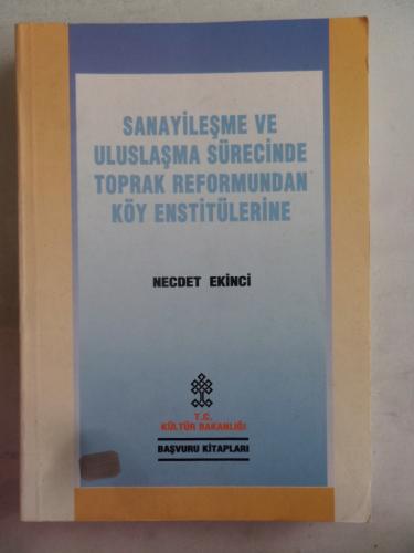 Sanayileşme ve Uluslaşma Sürecinde Toprak Reformundan Köy Enstitülerin